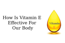How Is Vitamin E Effective For Our Body