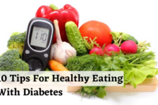 10 Tips For Healthy Eating With Diabetes
