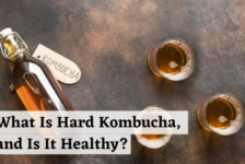 What Is Hard Kombucha, and Is It Healthy?