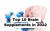 Top 10 Brain Supplements
